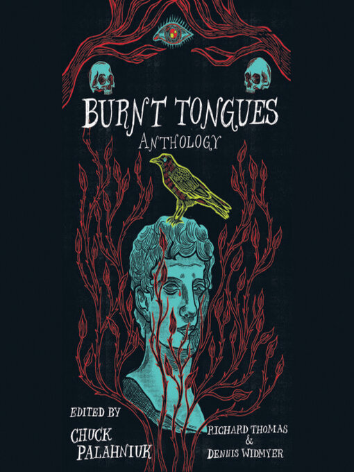 Title details for Burnt Tongues by Chuck Palahniuk - Available